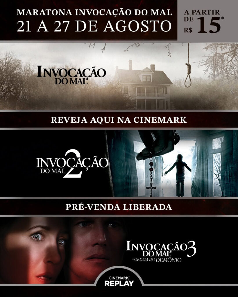 ngressos a partir de 15 reais para trilogia Invocação do Mal no Cinemark